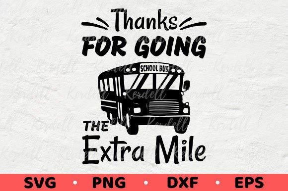 Download Thank You School Bus Driver Extra Mile - Extra Collection